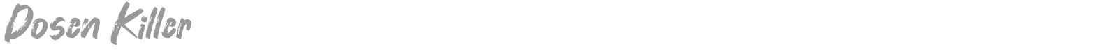 Dosen Killer font preview